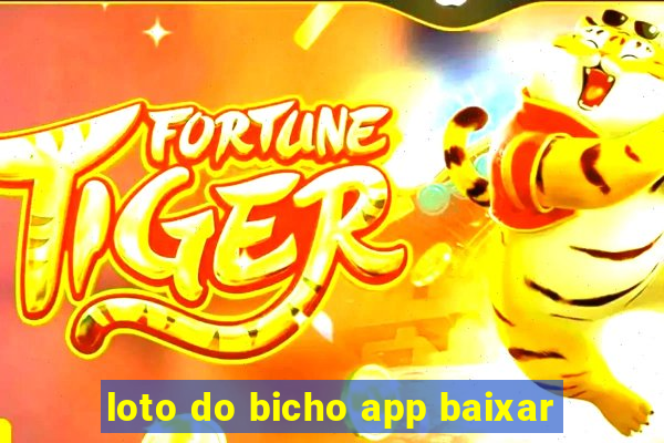 loto do bicho app baixar